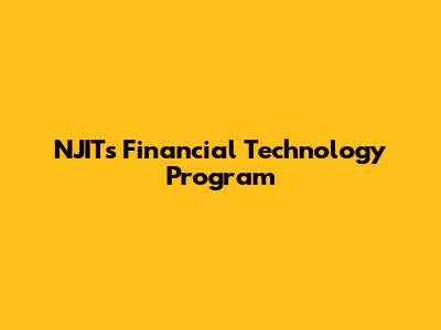 NJIT's Financial Technology Program